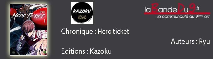 Bandeau de l'article Hero Ticket - Tome 1 & 2