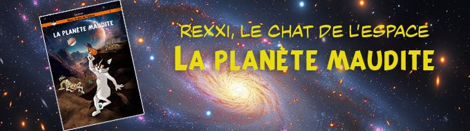 Bandeau de l'article Rexxi T1 La planète maudite